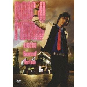 三浦大知／DAICHI MIURA LIVE 2009-Encore of Our Love- [D...