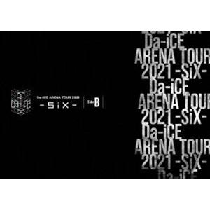 Da-iCE ARENA TOUR 2021 -SiX- Side B [DVD]｜guruguru