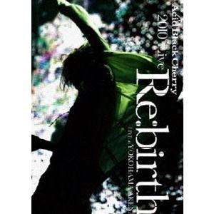 Acid Black Cherry／2010 Live ”Re：birth” 〜 Live at Y...