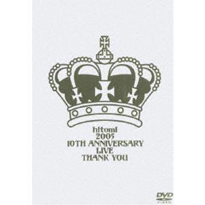 hitomi／10th Anniversary live”Thenk you” [DVD]