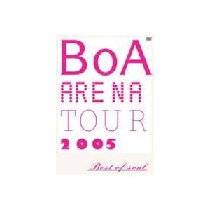 BoA／ARENA TOUR 2005-BEST OF SOUL- [DVD]｜guruguru