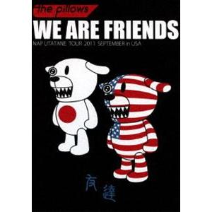 the pillows／WE ARE FRIENDS NAP UTATANETOUR 2011 SE...