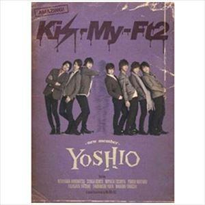 Kis-My-Ft2／YOSHIO -new member-（通常盤） [DVD]｜guruguru