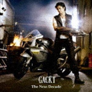 GACKT / The Next Decade [CD]