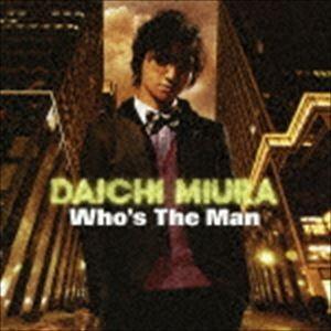 三浦大知 / Who’s The Man [CD]