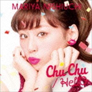 西内まりや / Chu Chu／HellO（通常盤） [CD]｜guruguru