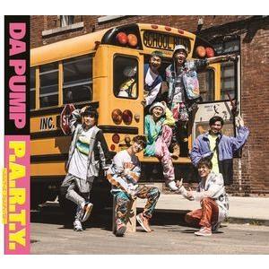 DA PUMP / P.A.R.T.Y. 〜ユニバース・フェスティバル〜（初回生産限定盤／CD＋DVD） [CD]｜guruguru