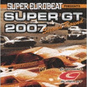 (オムニバス) スーパーユーロビート・プレゼンツ SUPER GT 2007 セカンド・ラウンド [CD]｜guruguru