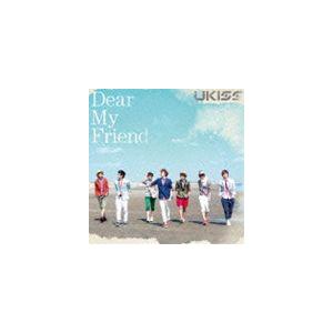 U-Kiss / Dear My Friend（通常盤／ジャケットB） [CD]｜guruguru