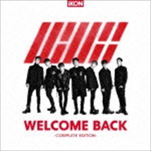 iKON / WELCOME BACK -COMPLETE EDITION-（通常盤／CD＋DVD＋スマプラ） [CD]｜guruguru