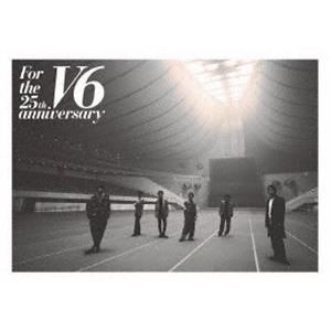 V6／For the 25th anniversary（通常盤） [Blu-ray]