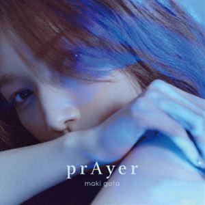 後藤真希 / prAyer（初回生産限定盤／CD＋Blu-ray＋アナログ） [CD]