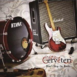 Cerveteri / Don’t Stop the Rock [CD]