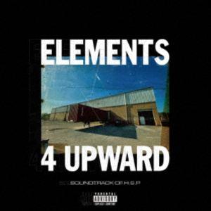 ELEMENTS 4 UPWARD / SOUNDTRACK OF H.S.P [CD]