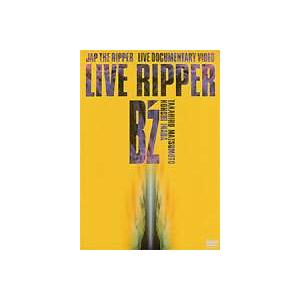 B’z／LIVE RIPPER [DVD]