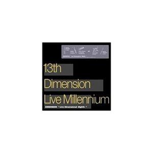 DIMENSION / 13th Dimension Live Millennium [CD]｜guruguru