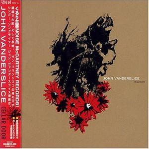 ジョン・ヴァンダースライス / CELLAR DOOR [CD]
