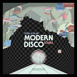 YOSA ＆ TAAR / Modern Disco Tours [CD]