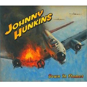ジョニー・ハンキンス / ダウン・イン・フレイムス [CD]｜guruguru