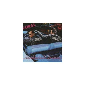 コーラル / ROCK’N ROLL DRIVE [CD]