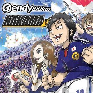 Gendy 100km / NAKAMA／KIZUNA [CD]