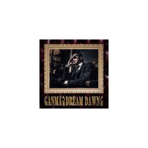 GANMA / ドリームドーン [CD]
