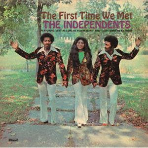 ザ・インディペンデンツ / ザ・ファースト・タイム・ウィ・メット ＋1 [CD]