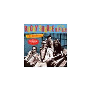 ロッキー・シャープ＆ザ・リプレイズ / イフ・ユー・ウォナ・ビー・ハッピー〜ザ・ポリドール・＆ラック...