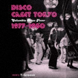 T-Groove（選曲） / DISCO GREAT TOKYO Columbia Disco Fe...