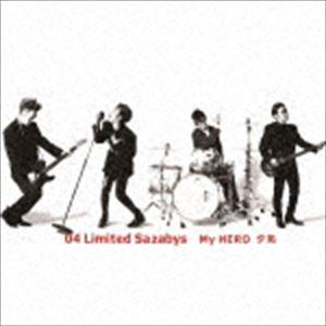 04 Limited Sazabys / My HERO／夕凪（完全生産限定盤） [CD]｜guruguru
