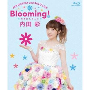 内田彩／2ndソロライブ「Blooming!〜咲き誇れみんな〜」 [Blu-ray]