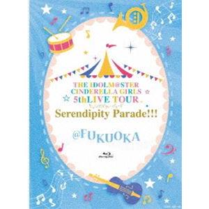 THE IDOLM＠STER CINDERELLA GIRLS 5thLIVE TOUR Serendipity Parade!!!＠FUKUOKA [Blu-ray]｜guruguru