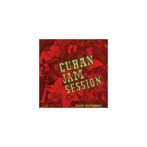 キューバン・ジャム・セッション / アンダー・ザ・ディレクション・オブ・フリオ・グティエーレス Vol.1＆2 [CD]｜guruguru