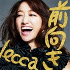 lecca / 前向き [CD]｜guruguru