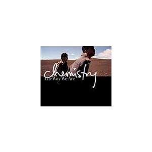 CHEMISTRY / ザ・ウェイ・ウィー・アー [CD]