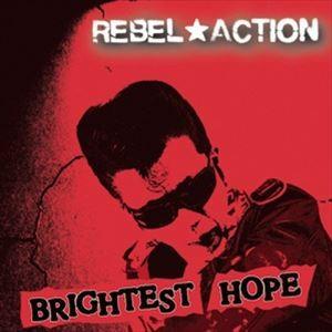 REBEL★ACTION / BRIGHTEST HOPE（CD＋DVD） [CD]