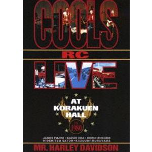 クールスR.C.／ライヴ・アット・後楽園ホール IN 1980 [DVD]