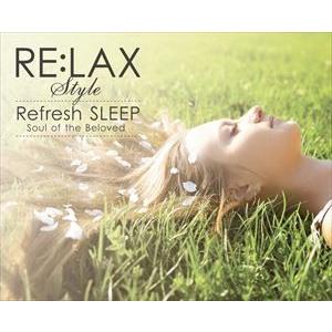 ウマ・シルビー / RE：LAX Refresh SLEEP ”Soul of the Belove...