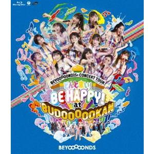 BEYOOOOOND1St CONCERT TOUR どんと来い! BE HAPPY! at BUD...