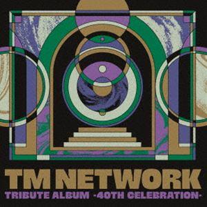 TM NETWORK TRIBUTE ALBUM -40TH CELEBRATION- [CD]