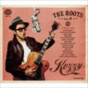 KOZZY IWAKAWA / THE ROOTS 2 [CD]｜guruguru