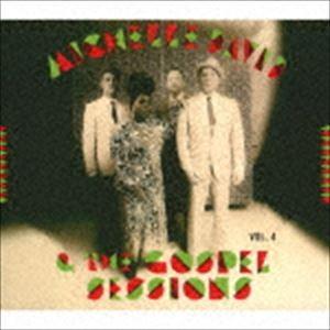 ミッシェル・デヴィッド / MICHELLE DAVID ＆ THE GOSPEL SESSIONS...