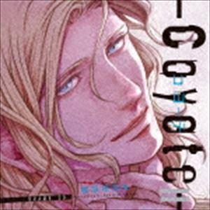 (ドラマCD) ドラマCD「コヨーテ II」（初回限定生産盤） [CD]｜guruguru