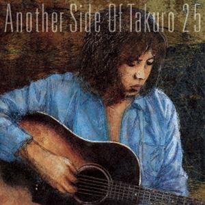 【特典付】吉田拓郎 / Another Side Of Takuro 25 (初回仕様) [CD]｜guruguru