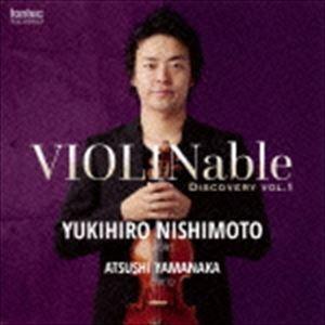 西本幸弘（vn） / VIOLINable ディスカバリー vol.1 [CD]｜guruguru