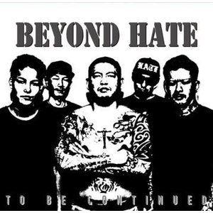 BEYOND HATE / TO BE CONTINUED [CD]｜guruguru