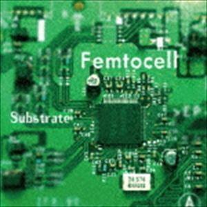 Femtocell / Substrate [CD]
