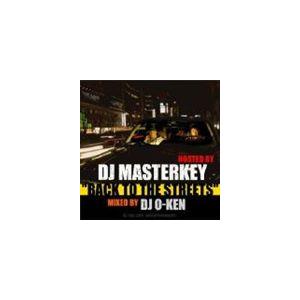DJ MASTERKEY／DJ O-KEN / THE BACK STREET’S [CD]