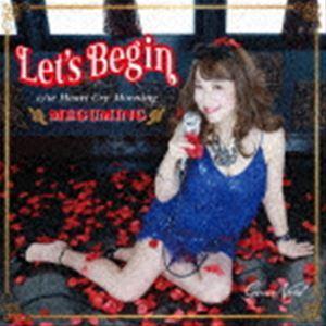 原めぐみ / Let’s Begin 〜あきらめないで〜 c／w Heart Cry Morning...