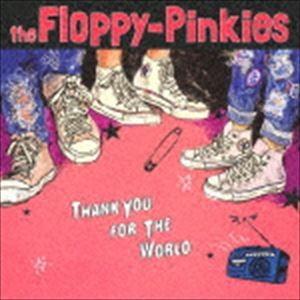 the Floppy-Pinkies / Thank You For The World [CD]｜guruguru